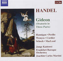 Joachim Carlos Martini 헨델: 오라토리오 &#39;기데온&#39; (Handel : Gideon)