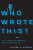 Who Wrote This?: How AI and the Lure of Efficiency Threaten Human Writing