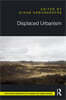 Displaced Urbanism