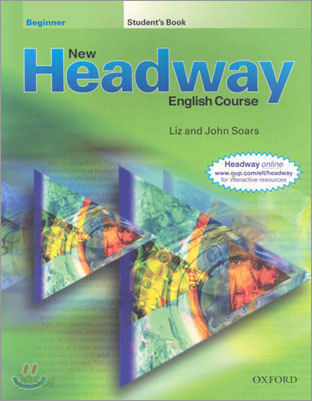 New Headway English Course Beginner : Student&#39;s Book