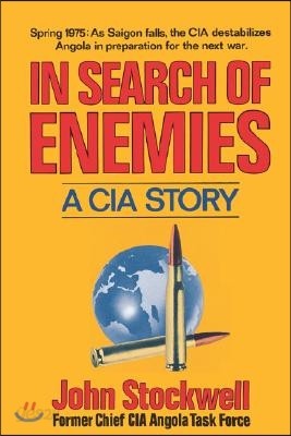 In Search of Enemies: A CIA Story