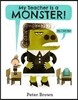 My Teacher is a Monster! (No, I am Not)