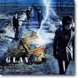 Glay - 天使のわけまえ/ピ-ク果てしなく ソウル限りなく(천사의 몫/Peak 끝없이 Soul 한없이)