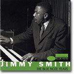 The Very Best of Jimmy Smith - Blue Note Years