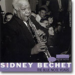 The Very Best of Sidney Bechet - Blue Note Years