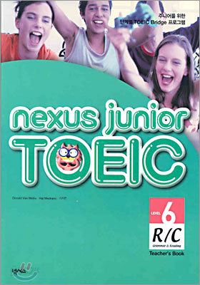 NEXUS JUNIOR TOEIC LEVEL 6 R/C TEACHER&#39;S BOOK