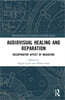 Audiovisual Healing and Reparation