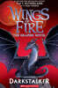 Wings of Fire Legends Graphic Novel #01 : Darkstalker