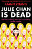 Julie Chan is Dead