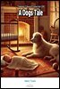 A Dogs Tale