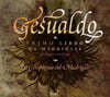 La Compagnia del Madrigale 제수알도: 마드리갈 1권 (Gesualdo: Primo Libro di Madrigali)