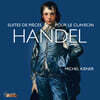 Michel Kiener 헨델: 하프시코드 모음곡 (Handel: Harpsichord Suites HWV 426-433)