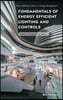 Fundamentals of Energy Efficient Lighting and Controls