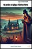 His Last Bow: An Epilogue of Sherlock Holmes