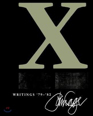 X: Writings &#39;79 &#39;82