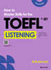How to Master Skills for the TOEFL iBT Listening Advanced