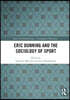 Eric Dunning and the Sociology of Sport