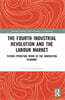 Fourth Industrial Revolution and the Labour Market