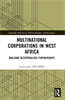 Multinational Corporations in West Africa