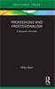 Professions and Professionalism