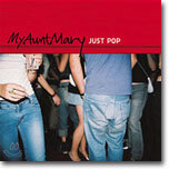 마이 앤트 메리 (My Aunt Mary) 3집 - Just Pop