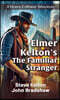 Elmer Kelton's the Familiar Stranger