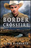 Border Crossfire