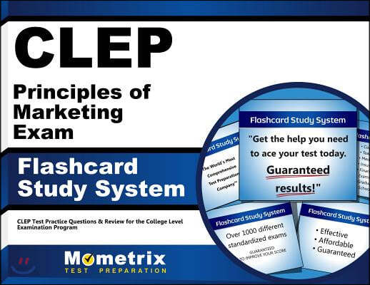 CLEP Principles of Marketing Exam Flashcard Study System