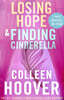 Losing Hope / Finding Cinderella Bind-up