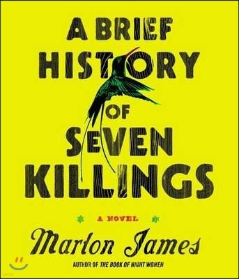 A Brief History of Seven Killings