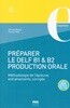 Preparer le Delf B1 & B2 Production orale