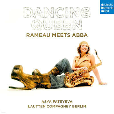 Archa Fachereva 색소폰과 실내악으로 연주한 라모 / 아바 (Dancing Queen : Rameau meets ABBA)