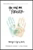 You and Me Forever: Marriage in Light of Eternity