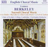 Christopher Robinson 레녹스 버클리: 종교 합창음악 모음 (Lennox Berkeley : Sacred Choral Music)