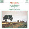 Maggini String Quartet 어니스트 모에란: 현악 사중주 내림 E장조, 현악 사중주 A 단조, 현악 삼중주 G장조 (Ernest Moeran : String Quartets in E flat Major, A minor, String Trio in G Major)