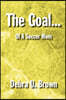 The Goal...