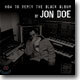 Jon Doe - How To Remix The Black Album by Jon Doe