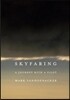 Skyfaring: A Journey with a Pilot