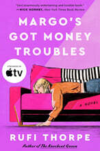 Margo's Got Money Troubles