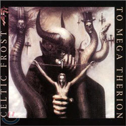 Celtic Frost - To Mega Therion