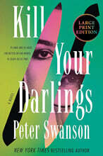 Kill Your Darlings LP