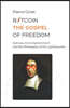 Bitcoin, the Gospel of Freedom: Spinoza, the Enlightenment and the Philosophy of the Cypherpunks
