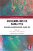 Dissolving Master Narratives