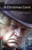 Oxford Bookworms Library: Level 3:: A Christmas Carol
