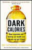 Dark Calories