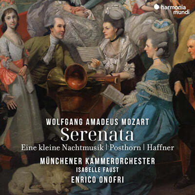 Isabelle Faust / Munich Chamber Orchestra 모차르트: 세레나데 7번 `하프너` 9번 13번 `아이네 클라이네 나흐무지크` (Mozart: Serenades K250, K.32, K525)