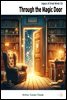 Through the Magic Door