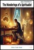 The Wanderings of a Spiritualist