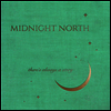 Midnight North - There's Always A Story (Gatefold LP)