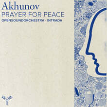 세르게이 아흐노프: 평화를 위한 기도 (Sergey Akhunov: Prayer For Peace)